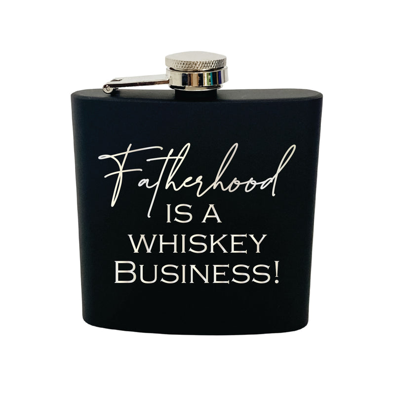 Fatherhood is a Whiskey Business! Flask - The Confetti Gift Co